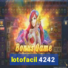 lotofacil 4242